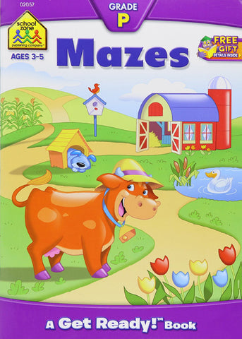 SCHOOL ZONE - Mazes Grade P: A Get Ready Book