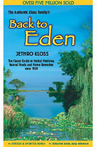 Books Back To Eden  By Jethro Kloss